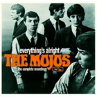 Everything's Alright: The Complete Recordings - The Mojos