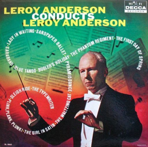 Leroy Anderson conducts Leroy Anderson ('59)