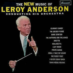 The New Music of Leroy Anderson ('62)
