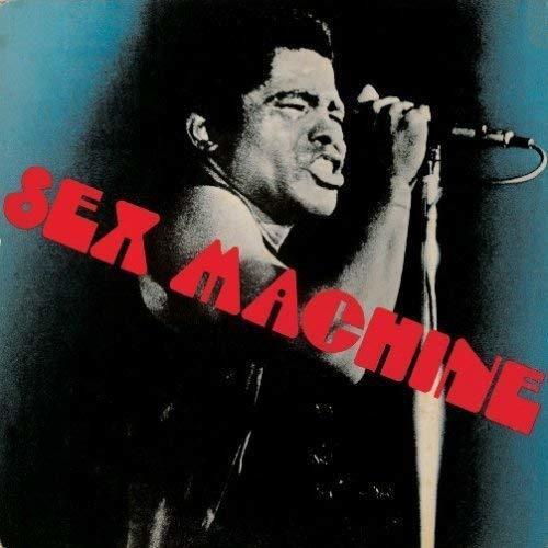 Sex Machine - James Brown ('70)